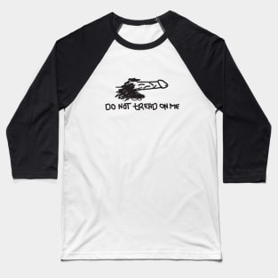 Dont Tread On Me Baseball T-Shirt